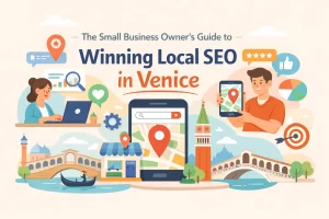 Read more about the article The Small Business Owner’s Guide to Winning Local SEO in Venice