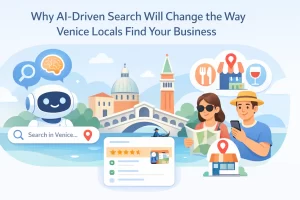 Read more about the article Why AI-Driven Search Will Change the Way Venice Locals Find Your Business